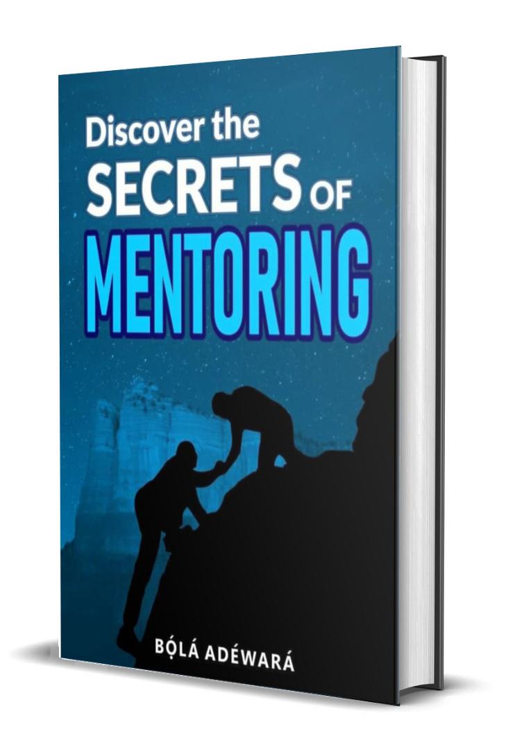 DISCOVER THE SECRETS OF MENTORING